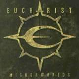 Eucharist - Mirrorworlds